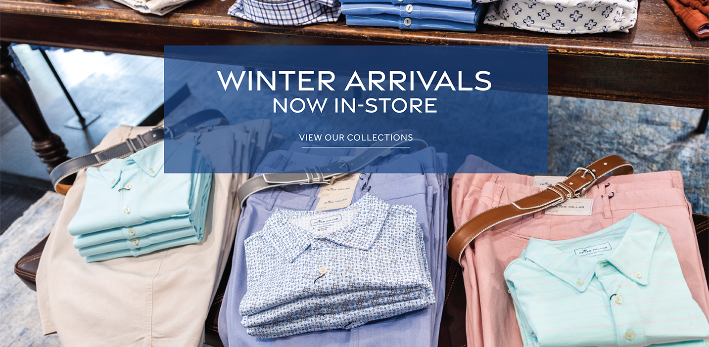 Winter Arrivals Now In-Store